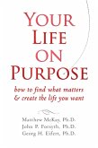 Your Life on Purpose (eBook, ePUB)