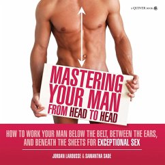 Mastering Your Man from Head to Head (eBook, ePUB) - Larousse, Jordan; Sade, Samantha