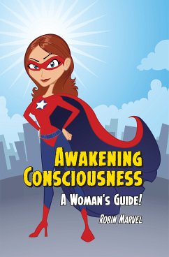 Awakening Consciousness (eBook, ePUB) - Marvel, Robin