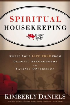 Spiritual Housekeeping (eBook, ePUB) - Daniels, Kimberly