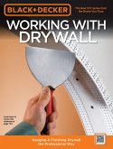 Black & Decker Working with Drywall (eBook, ePUB)