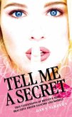 Tell Me a Secret - True Confessions of Britain's Most Erotic Dancers and Models (eBook, ePUB)