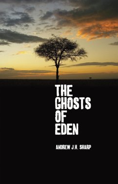 Ghosts of Eden (eBook, ePUB) - Sharp, Andrew Jh