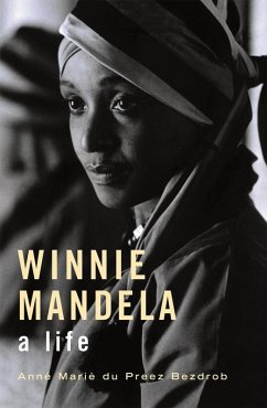 Winnie Mandela: A Life (eBook, ePUB) - Bezdrob, Anné Mariè du Preez