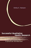Successful Qualitative Health Research (eBook, ePUB)