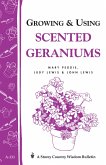 Growing & Using Scented Geraniums (eBook, ePUB)