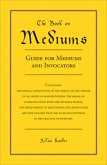 The Book on Mediums (eBook, ePUB)