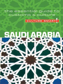 Saudi Arabia - Culture Smart! (eBook, ePUB) - Buchele, Nicolas