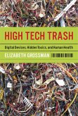 High Tech Trash (eBook, ePUB)
