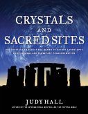 Crystals and Sacred Sites (eBook, ePUB)