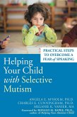 Helping Your Child with Selective Mutism (eBook, PDF)