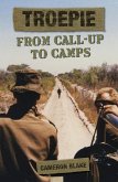 Troepie: From Call-Up to Camps (eBook, ePUB)