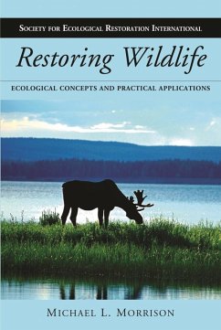 Restoring Wildlife (eBook, ePUB) - Morrison, Michael L.