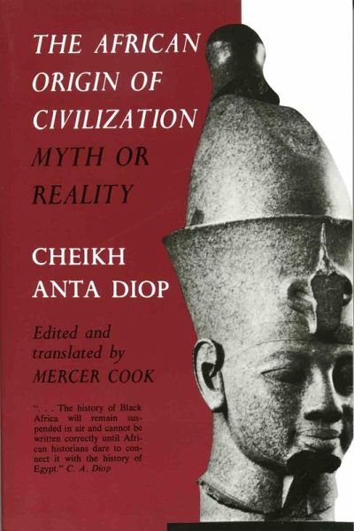 African Origin of Civilization (eBook, ePUB) African Origin of Civilization (eBook, ePUB)