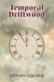 Temporal Driftwood (eBook, ePUB) Temporal Driftwood (eBook, ePUB)