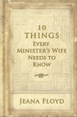 10 Things Every Ministers Wife Needs to Know (eBook, ePUB)
