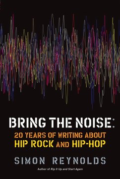 Bring the Noise (eBook, ePUB) - Reynolds, Simon