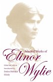 Selected Works of Elinor Wylie (eBook, PDF)