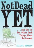 Not Dead Yet (eBook, ePUB)