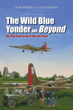 Wild Blue Yonder and Beyond (eBook, ePUB) - Robert Morris, Morris