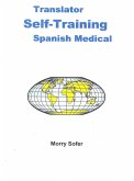 Translator Self-Training--Spanish Medical (eBook, ePUB)