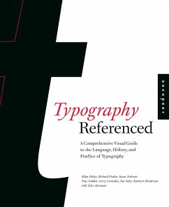 Typography, Referenced (eBook, PDF) - Tselentis, Jason; Haley, Allan; Poulin, Richard; Seddon, Tony; Leonidas, Gerry; Saltz, Ina; Henderson, Kathryn; Alterman, Tyler