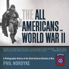 The All Americans in World War II (eBook, ePUB) - Nordyke, Phil