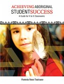 Achieving Aboriginal Student Success (eBook, PDF)