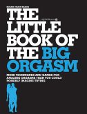 The Little Book of the Big Orgasm (eBook, ePUB)