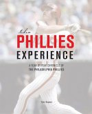 The Phillies Experience (eBook, PDF)