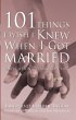 101 Things I Wish I Knew When I Got... - Bild 1