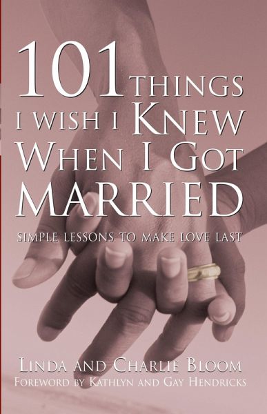 101 Things I Wish I Knew When I Got Married (eBook, ePUB) 101 Things I Wish I Knew When I Got Married (eBook, ePUB)