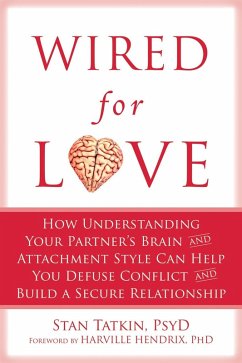 Wired for Love (eBook, ePUB) - Tatkin, Stan