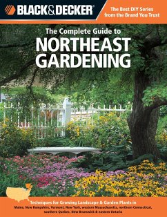 Black & Decker The Complete Guide to Northeast Gardening (eBook, PDF) - Steiner, Lynn M.