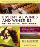 Essential Wines and Wineries of the Pacific Northwest (eBook, ePUB)