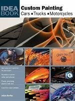 Custom Painting (eBook, ePUB) - Bortles, Joann Custom Painting (eBook, ePUB) - Bortles, Joann