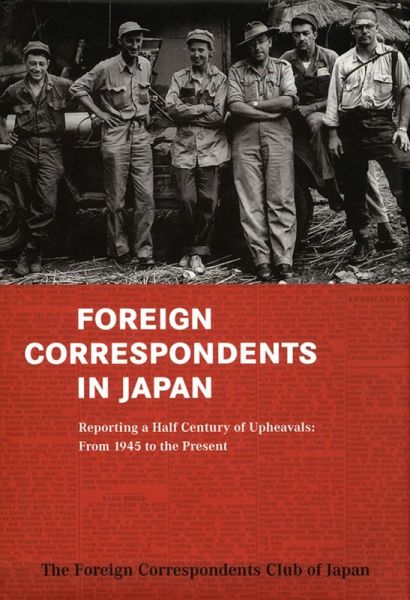 Foreign Correspondents in Japan (eBook, ePUB)