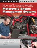How to Tune and Modify Motorcycle Engine Management Systems (eBook, PDF)