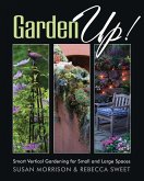 Garden Up! Smart Vertical Gardening for Small and Large Spaces (eBook, ePUB)