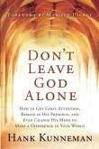Don't Leave God Alone (eBook, ePUB)