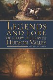 Legends and Lore of Sleepy Hollow and the Hudson Valley (eBook, ePUB)