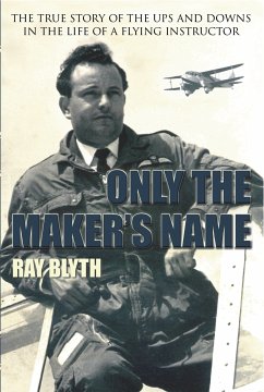 Only the Makers Name (eBook, ePUB) - Blyth, Ray