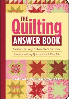The Quilting Answer Book (eBook, ePUB) - Weiland Talbert, Barbara