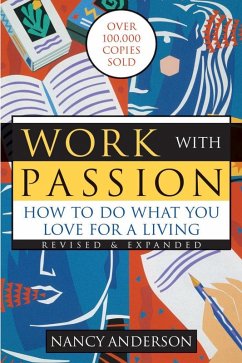 Work with Passion (eBook, ePUB) - Anderson, Nancy