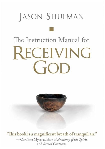 The Instruction Manual for Receiving God (eBook, ePUB) The Instruction Manual for Receiving God (eBook, ePUB)