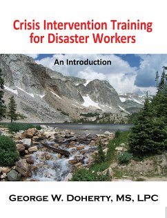 Crisis Intervention Training for Disaster Workers (eBook, ePUB) - Doherty, George W.