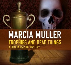 Trophies and Dead Things (eBook, ePUB) - Muller, Marcia
