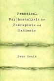 Practical Psychoanalysis for Therapists and Patients (eBook, ePUB)