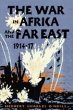 War in Africa and the Far East, 1914-17... - Bild 1