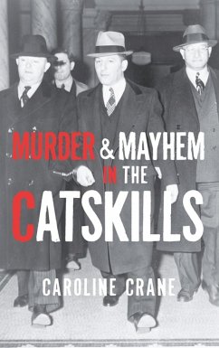 Murder & Mayhem in the Catskills (eBook, ePUB) - Crane, Caroline